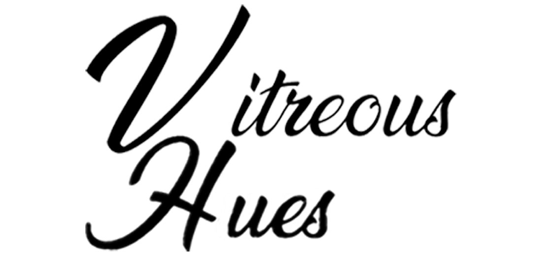 Vitreous Hues